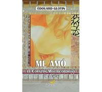 Me amó: El corazón misericordioso de Jesús (Agua viva)