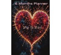 Me and Bae 6 Month Planner: All In-One for Couples: Daily, Weekly and Monthly planning to keep you on track