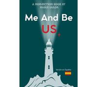 Me And Be Us: Un viaje más allá del yo