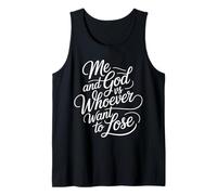 Me and God VS Whoever Want To Lose Fe Religión - Camiseta sin Mangas