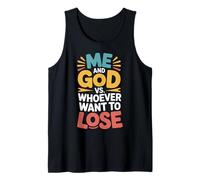 Me and God VS Whoever Want To Lose Fe Religión - Camiseta sin Mangas