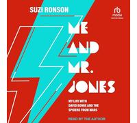 Me and Mr. Jones: My Life with David Bowie and the Spiders from Mars