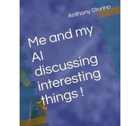 Me and my AI discussing interesting things