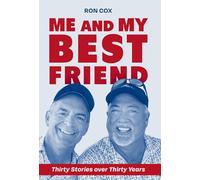 Me and My Best Friend: Thirty Stories over Thirty Years