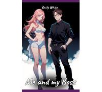 Me and my Boss: Sexy Erotic Stories for Adults Illustrated with Hentai Pictures - Naked Illustrations: 170