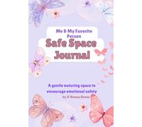 Me and My Favorite Person Safe Space Journal