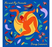 Me and My Friends - Bring Summer [Vinilo]