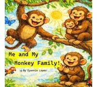 Me and My Monkey Family!