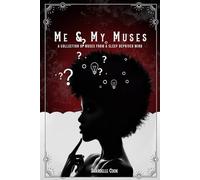 Me and my Muses: A Collection of Musings from a Sleep Deprived Mind!