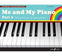 Me And My Piano: More Lessons for the Young Pianist