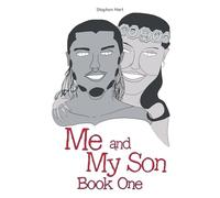 Me and My Son Book One