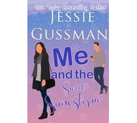Me and the Sweet Snowstorm: 4 (Sweet, Small Town Romantic Comedy in Good Grief, Idaho)