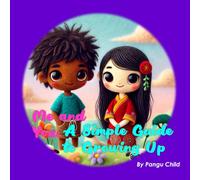 Me and You: A Simple Guide to Growing Up