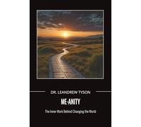 Me-Anity: The Inner Work Behind Changing the World