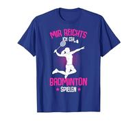 Me Basta, voy a Jugar bádminton niñas señoras niños Camiseta, Hombre, Azul Real, M