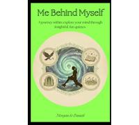 Me Behind Myself: A journey within: explore your mind through insightful, fun quizzes.