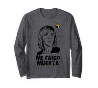 'Me caigo muerta' diseño oficial La que se avecina Manga Larga