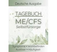 ME/CFS Tagebuch: Pacing, PEM, Brain Fog & Crash-Prävention | Was hat geholfen? (Symptom-Tracker bei Chronischem Erschöpfungssyndrom)