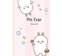 Me Core: Cute and Aesthetic Journal with Bunnies | Hardcover | All ages | For Girls and Teenagers | Writing All about yourself | 180 pages Ruled | 6" 9" long