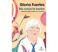 Me crece la barba: Poemas para mayores y menores (Reservoir Narrativa)