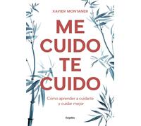Me cuido, te cuido | Xavier Montaner