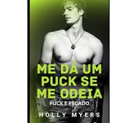 Me dá um Puck se me odeia: Um romance MM de hóquei, enemies-to-lovers, quente e sombrio (Puck e Pecado)