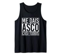 Me Dais Asco Casi Todos Camiseta sin Mangas