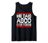 Me Dais Asco Casi Todos Frase Humor Divertido y Sarcástico Camiseta sin Mangas