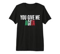 Me Das Agita Camiseta Premium