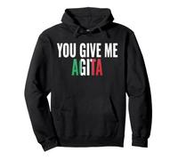 Me Das Agita Sudadera con Capucha