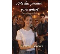 ¿Me das permiso para soñar?: Aprendí a cantar bajito
