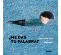 ¿me Das Tu Palabra?