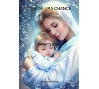 Me Dê Uma Chance... (ebook)