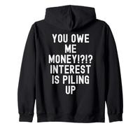 Me debes Dinero Humor sarcástico de deuda para Hombres y Mujeres Sudadera con Capucha