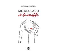 Me declaro vulnerable