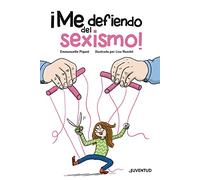 ¡Me defiendo del sexismo! (CONOCER Y COMPRENDER)