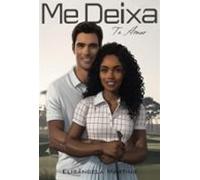 Me Deixa Te Amar (ebook)