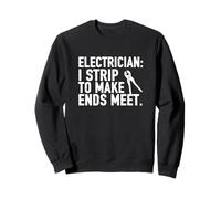 Me Desnudo para Llegar a Fin de Cumplir con el Trabajo de Comercio de Humor Electricista Sudadera