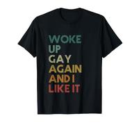 Me desperté Gay Otra Vez y me Gusta - Vintage Retro Camiseta