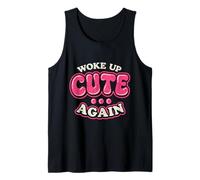 Me desperté Lindo Otra Vez Camiseta sin Mangas