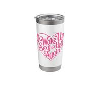 Me desperté sexy como el infierno otra vez Vaso térmico de acero inoxidable de doble pared