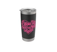 Me desperté sexy como el infierno otra vez Vaso térmico de acero inoxidable de doble pared