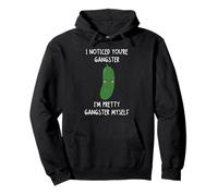 Me Di Cuenta De Que Eres Un Gánster... Yo También Soy Sudadera con Capucha