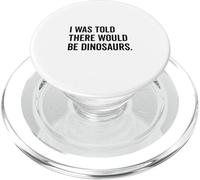 Me dijeron que habría dinosaurios divertidos PopSockets PopGrip para MagSafe