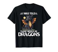 Me dijeron que habría dragones linda fantasía mítica Camiseta