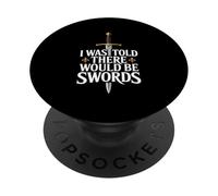 Me dijeron Que habría Espadas PopSockets PopGrip Adhesivo
