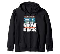 Me Dijeron Que Volvería A Crecer Humor Sudadera con Capucha