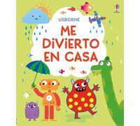 Me divierto en casa (Pasatiempos y juegos para pequeñines)