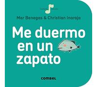 Me duermo en un zapato. Canta y juega con los más pequeños. A partir de 1 año.: 6 (La cereza)