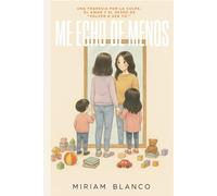 ME ECHO DE MENOS: Una travesía por la culpa, el amor y el deseo de volver a ser yo